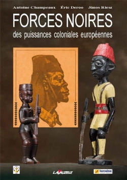 Bertrand.pt - Forces Noires Des Puissances Coloniales Européennes