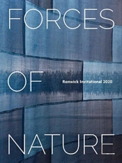 Forces Of Nature: Renwick Invitational 2020