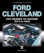 Ford Cleveland 335-Series V8 Engine 1970 To 1982