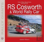 Ford Escort Rs Cosworth & World Rally Car