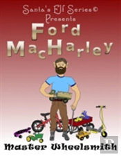Ford Macharley, Master Wheelsmith
