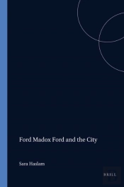 Ford Madox Ford And The City