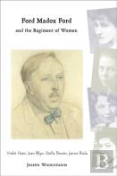 Ford Madox Ford And The Regiment Of Women