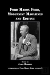 Ford Madox Ford, Modernist Magazines And Editing