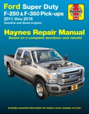 Ford Super Duty F-250 & F-350 Pick-Ups (11-16) Haynes Repair Manual