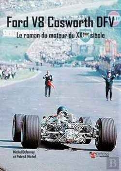 Bertrand.pt - Ford V8 Cosworth Dfv  Le Roman Du Moteur Du Xxeme Siecle