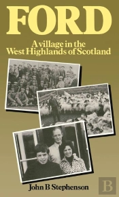 Forda Village In The West Highlands Of Scotland