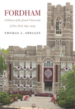 Bertrand.pt - Fordham, A History Of The Jesuit University Of New York