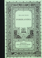 Fordlandia: Potentia And The Saved Night
