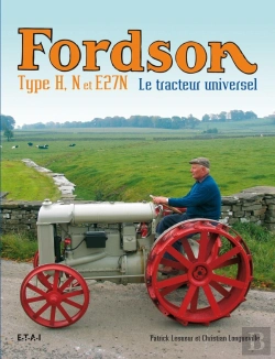 Bertrand.pt - Fordson Type H, N Et E27n ; Le Tracteur Universel