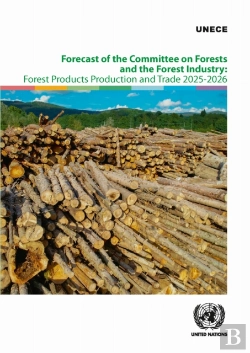 Bertrand.pt - Forecast Of The Committee On Forests And The Forest Industry: Forest Products Production And Trade 2025-2026