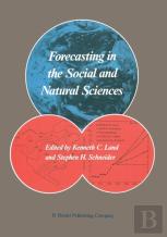 Forecasting In The Social And Natural Sciences