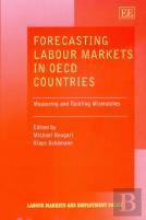 Forecasting Labour Markets In Oecd Countries
