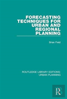 Forecasting Techniques For Urban And Regional Planning