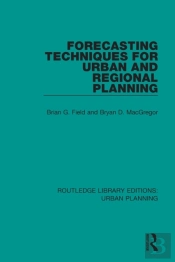 Forecasting Techniques For Urban And Regional Planning