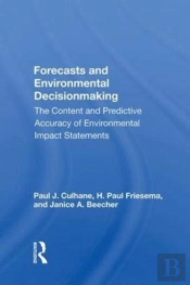 Forecasts And Environmental Decision Making