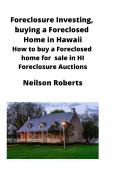 Foreclosure Investing, Buying A Foreclosed Home In Hawaii
