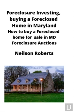 Bertrand.pt - Foreclosure Investing, Buying A Foreclosed Home In Maryland