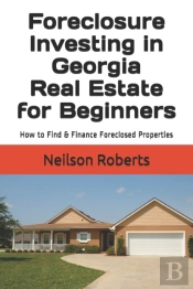 Foreclosure Investing In Georgia Real Estate For Beginners