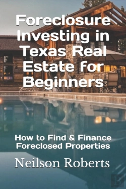 Bertrand.pt - Foreclosure Investing In Texas Real Estate For Beginners