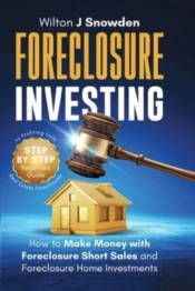 Foreclosure Investing - Step-By-Step Beg