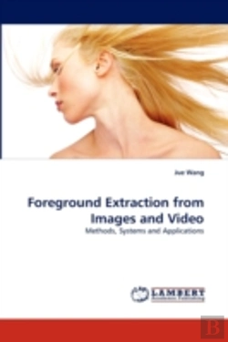 Bertrand.pt - Foreground Extraction From Images And Video