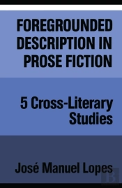 Foregrounded Description In Prose Fiction