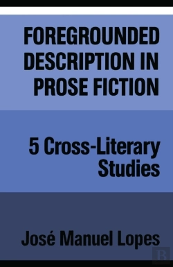 Bertrand.pt - Foregrounded Description In Prose Fiction