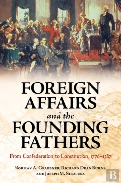 Bertrand.pt - Foreign Affairs And The Founding Fathers