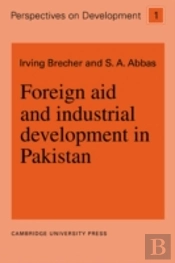 Foreign Aid And Industrial Development In Pakistan