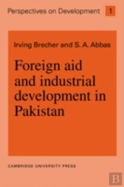 Bertrand.pt - Foreign Aid And Industrial Development In Pakistan