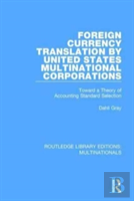 Foreign Currency Translation By United States Multinational Corporations