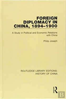Bertrand.pt - Foreign Diplomacy In China, 1894-1900