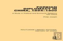 Foreign Diplomacy In China, 1894-1900