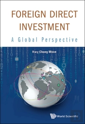 Foreign Direct Investment: A Global Perspective