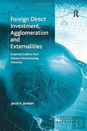 Foreign Direct Investment, Agglomeration And Externalities