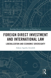 Foreign Direct Investment And International Law