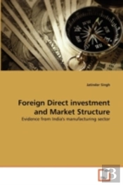 Foreign Direct Investment And Market Structure