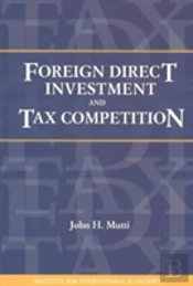 Foreign Direct Investment And Tax Competition