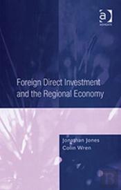 Foreign Direct Investment And The Regional Economy