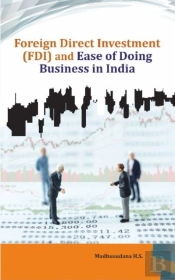 Foreign Direct Investment (Fdi) And Ease Of Doing Business In India