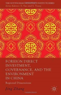 Foreign Direct Investment, Governance, And The Environment In China