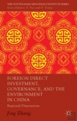 Bertrand.pt - Foreign Direct Investment, Governance, And The Environment In China