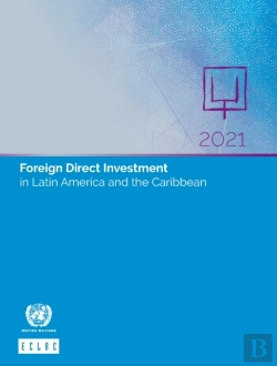 Bertrand.pt - Foreign Direct Investment In Latin America And The Caribbean 2021