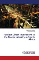 Foreign Direct Investment In The Motor Industry In South Africa