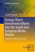 Foreign Direct Investment Inflows Into The South East European Media Market