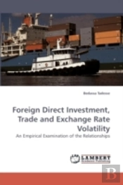 Foreign Direct Investment, Trade And Exc