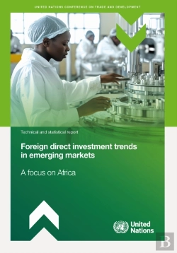 Bertrand.pt - Foreign Direct Investment Trends In Global Emerging Markets: A Focus On Africa