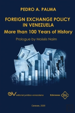 Bertrand.pt - Foreign Exchange Policy In Venezuela. More Than 100 Years Of History