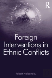 Foreign Interventions In Ethnic Conflicts